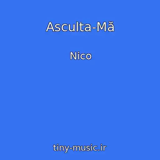 کاور آهنگ Asculta-Mă از Nico