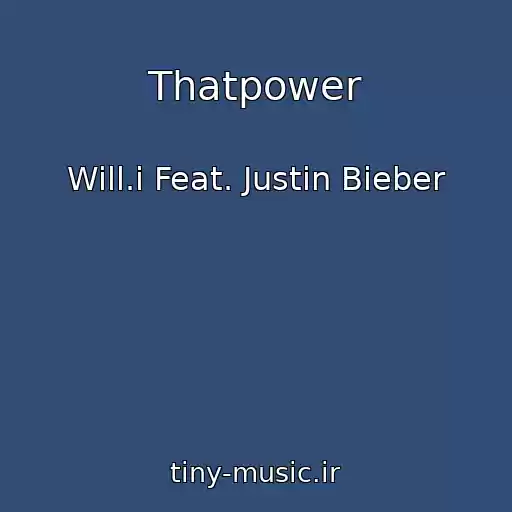 کاور آهنگ Thatpower از Will.i Feat. Justin Bieber