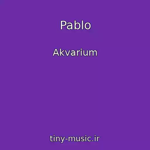 کاور آهنگ Pablo از Akvarium
