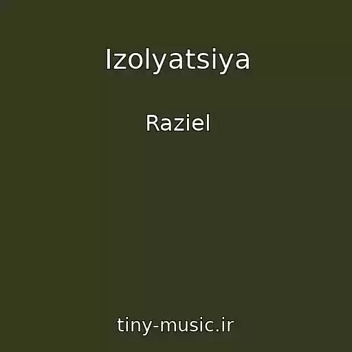کاور آهنگ Izolyatsiya از Raziel