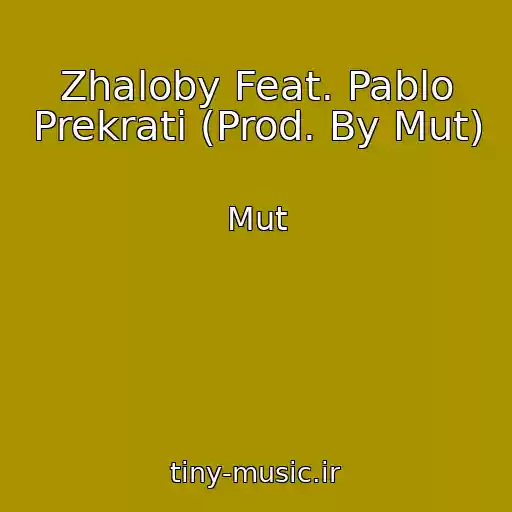 کاور آهنگ Zhaloby Feat. Pablo Prekrati (Prod. By Mut) از Mut