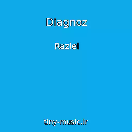 کاور آهنگ Diagnoz از Raziel