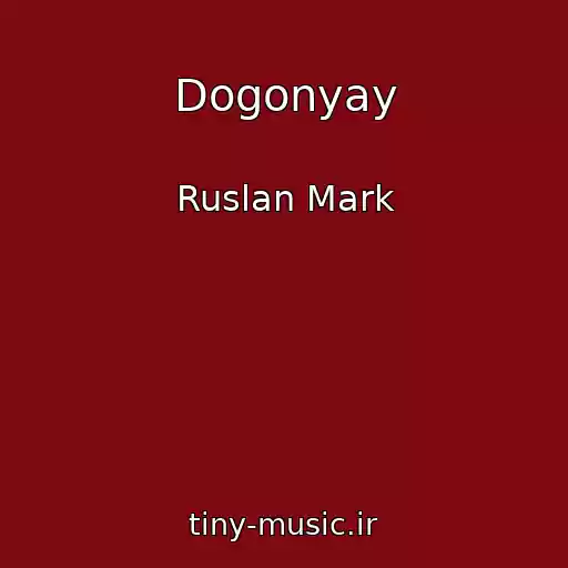 کاور آهنگ Dogonyay از Ruslan Mark
