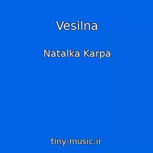 کاور آهنگ Vesіlna از Natalka Karpa