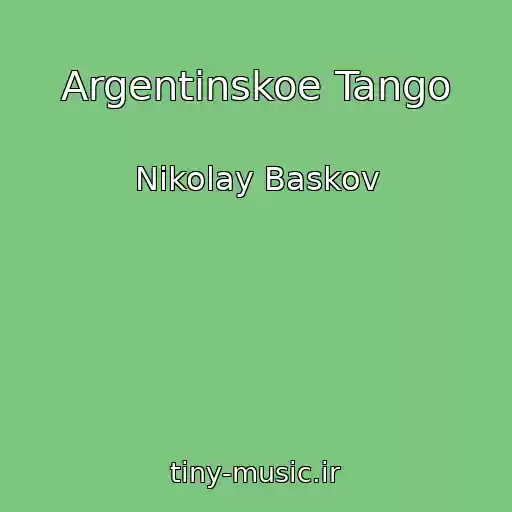کاور آهنگ Argentinskoe Tango از Nikolay Baskov