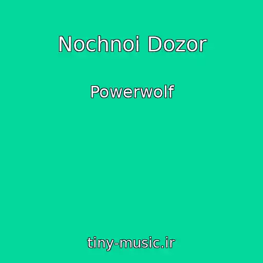 کاور آهنگ Nochnoi Dozor از Powerwolf