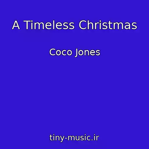 کاور آهنگ A Timeless Christmas از Coco Jones