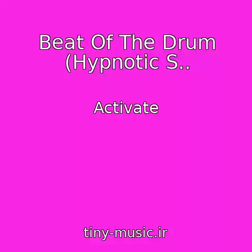کاور آهنگ Beat Of The Drum (Hypnotic S.. از Activate