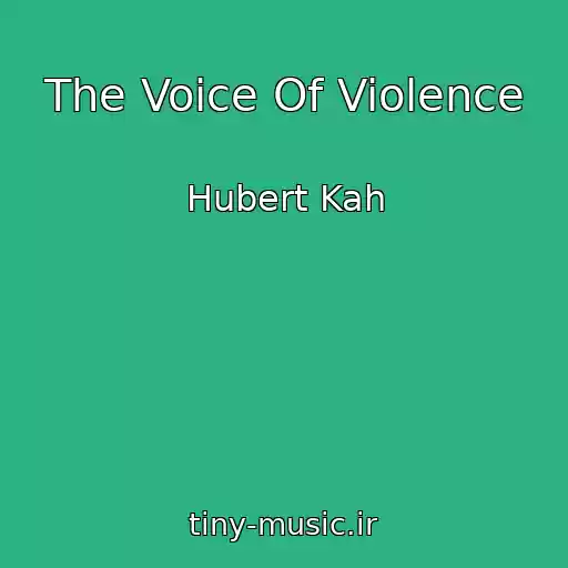 کاور آهنگ The Voice Of Violence از Hubert Kah