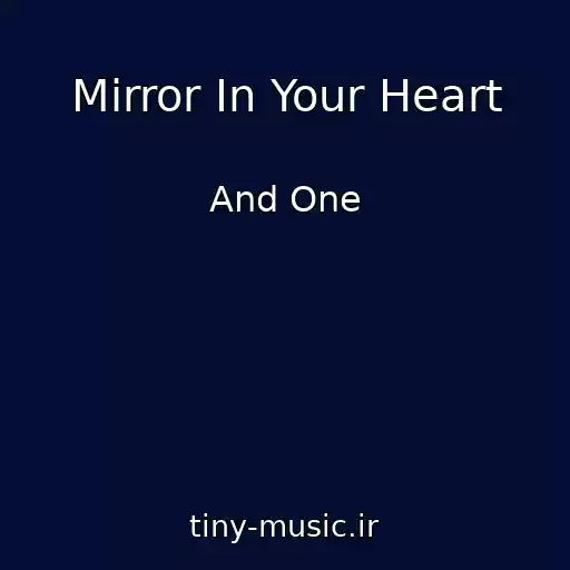 کاور آهنگ Mirror In Your Heart از And One