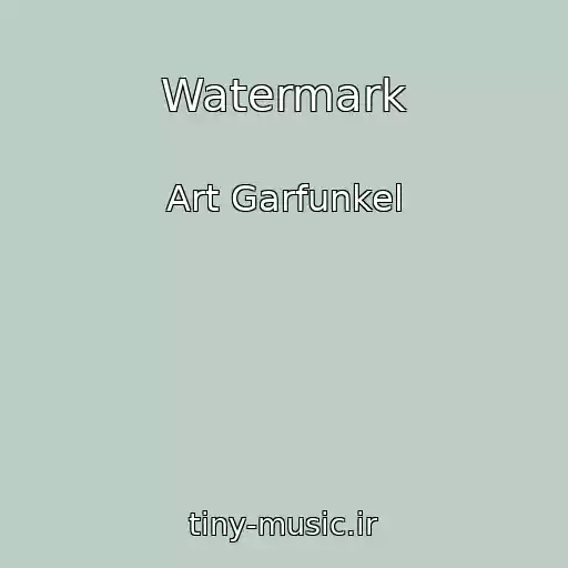 کاور آهنگ Watermark از Art Garfunkel