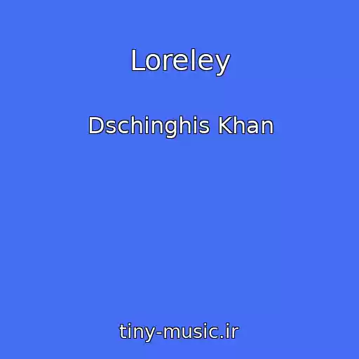 کاور آهنگ Loreley از Dschinghis Khan
