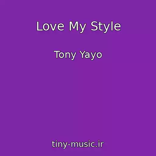 کاور آهنگ Love My Style از Tony Yayo