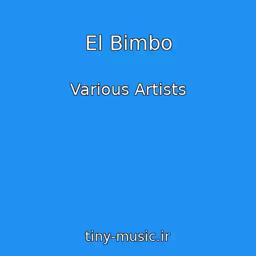 کاور آهنگ El Bimbo از Various Artists