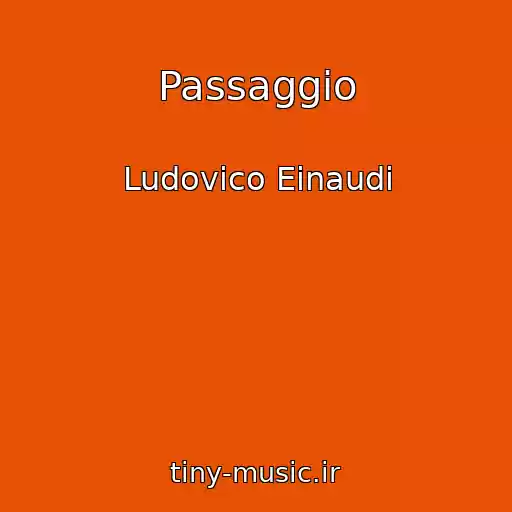 کاور آهنگ Passaggio از Ludovico Einaudi