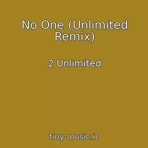 کاور آهنگ No One (Unlimited Remix) از 2 Unlimited