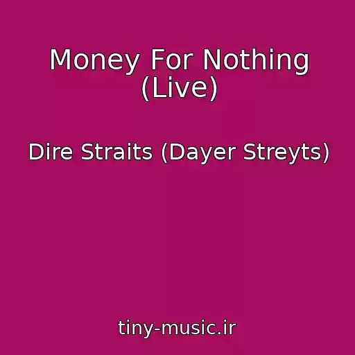 کاور آهنگ Money For Nothing (Live) از Dire Straits (Dayer Streyts)