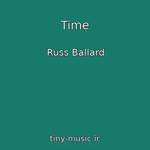 کاور آهنگ Time از Russ Ballard
