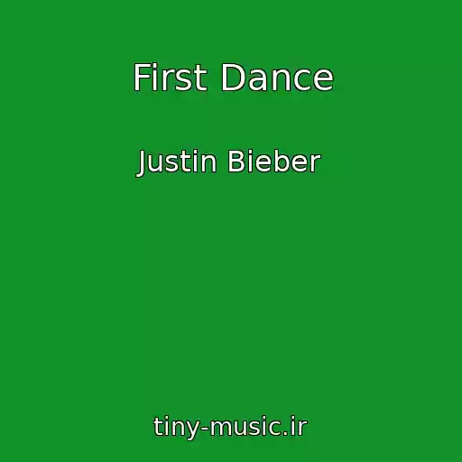 کاور آهنگ First Dance از Justin Bieber