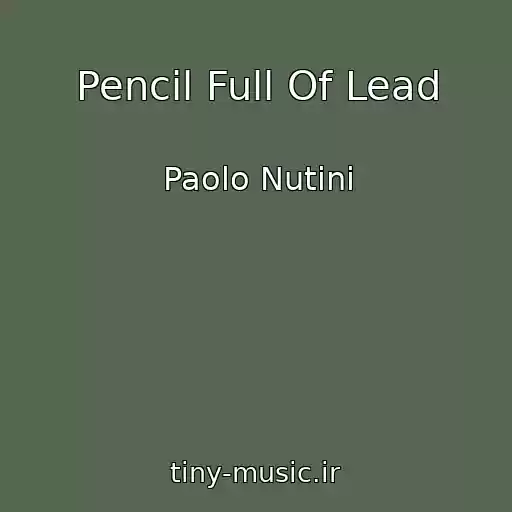 کاور آهنگ Pencil Full Of Lead از Paolo Nutini