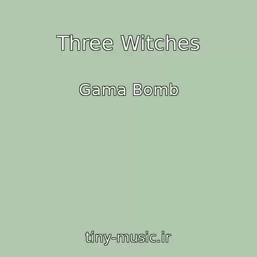 کاور آهنگ Three Witches از Gama Bomb