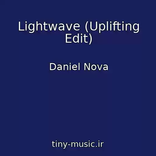 کاور آهنگ Lightwave (Uplifting Edit) از Daniel Nova