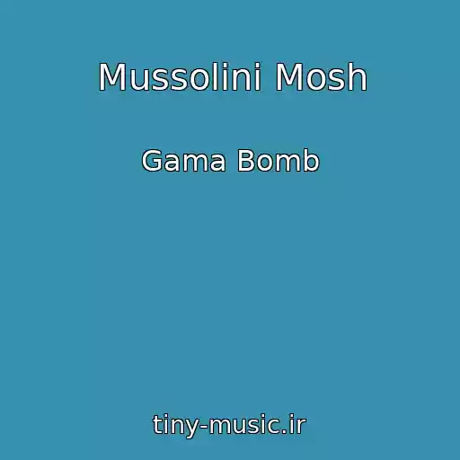کاور آهنگ Mussolini Mosh از Gama Bomb