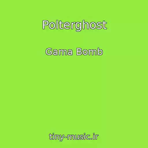 کاور آهنگ Polterghost از Gama Bomb