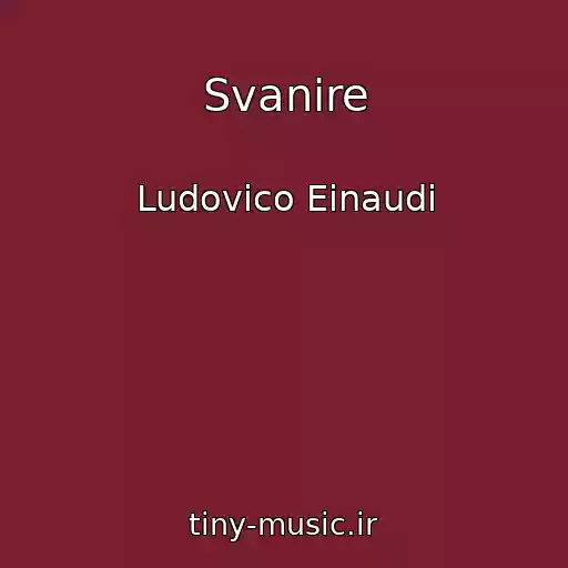 کاور آهنگ Svanire از Ludovico Einaudi