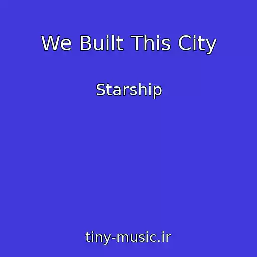 کاور آهنگ We Built This City از Starship