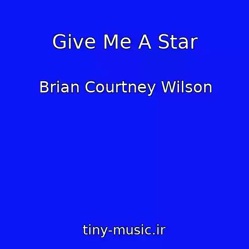 کاور آهنگ Give Me A Star از Brian Courtney Wilson
