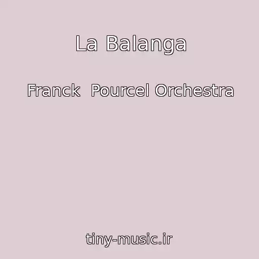 کاور آهنگ La Balanga از Franck  Pourcel Orchestra