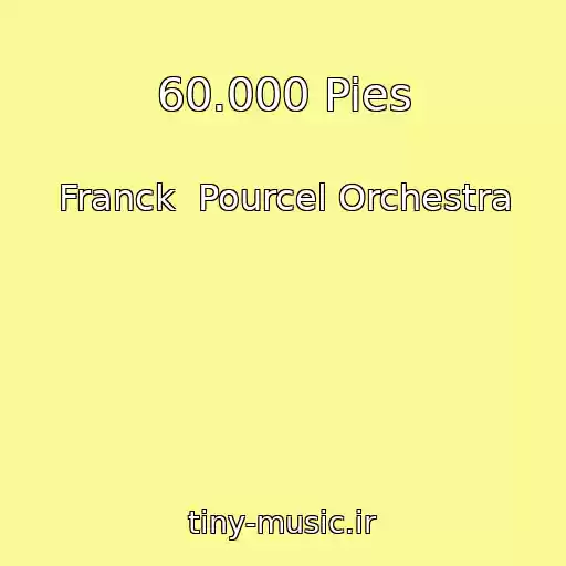 کاور آهنگ 60.000 Pies از Franck  Pourcel Orchestra
