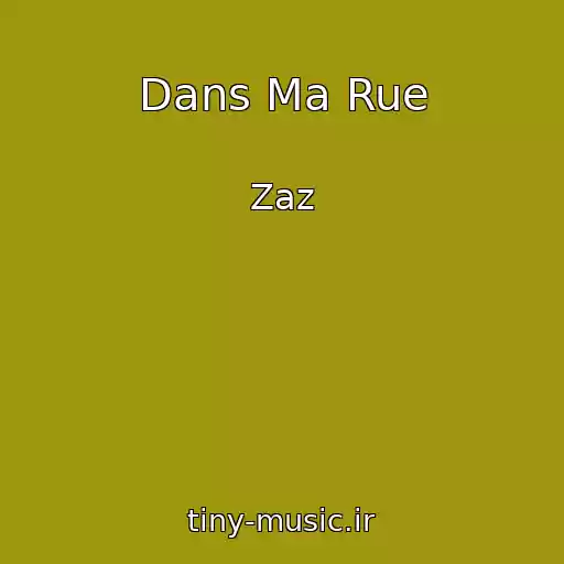 کاور آهنگ Dans Ma Rue از Zaz