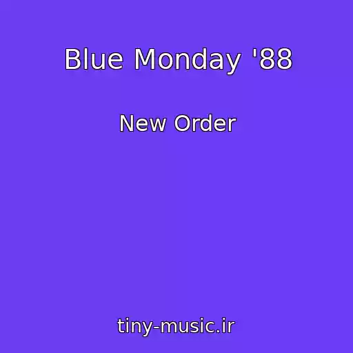 کاور آهنگ Blue Monday '88 از New Order