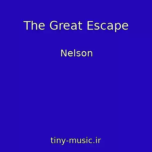 کاور آهنگ The Great Escape از Nelson