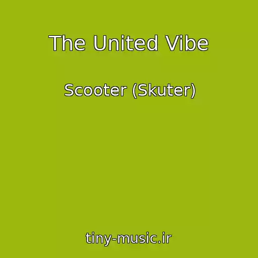 کاور آهنگ The United Vibe از Scooter (Skuter)