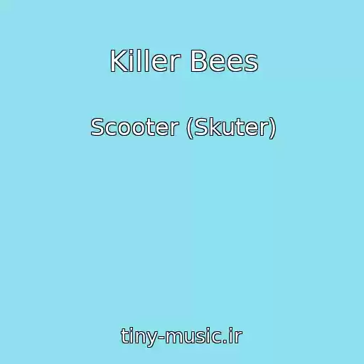 کاور آهنگ Killer Bees از Scooter (Skuter)