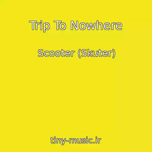 کاور آهنگ Trip To Nowhere از Scooter (Skuter)