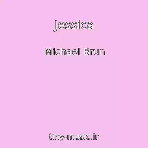 کاور آهنگ Jessica از Michael Brun