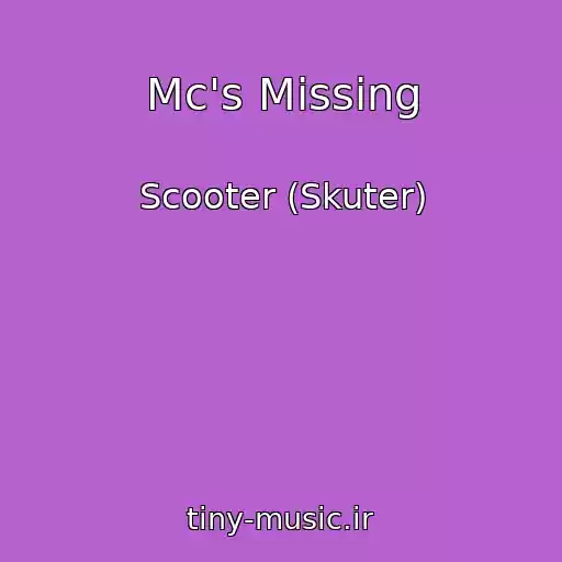 کاور آهنگ Mc's Missing از Scooter (Skuter)