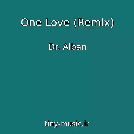 کاور آهنگ One Love (Remix) از Dr. Alban