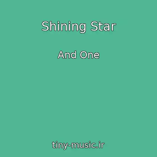 کاور آهنگ Shining Star از And One