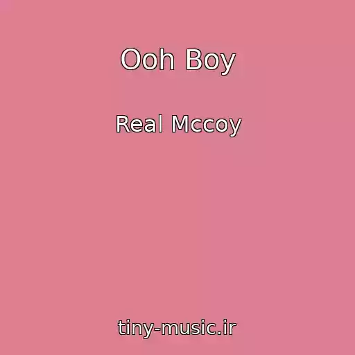 کاور آهنگ Ooh Boy از Real Mccoy