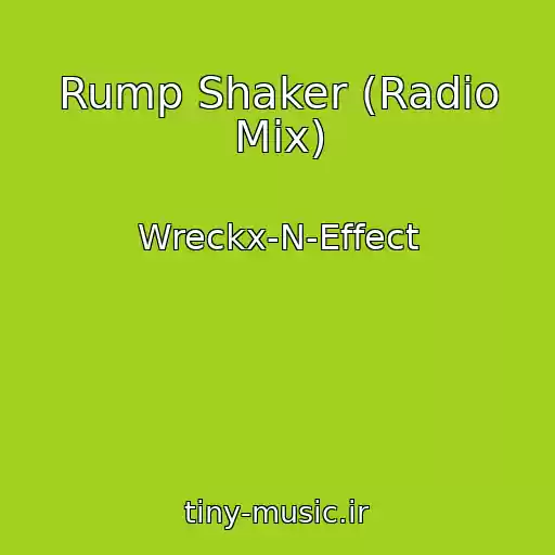 کاور آهنگ Rump Shaker (Radio Mix) از Wreckx-N-Effect