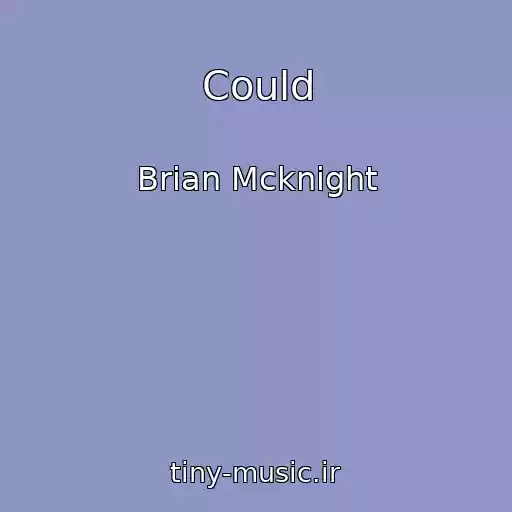 کاور آهنگ Could از Brian Mcknight