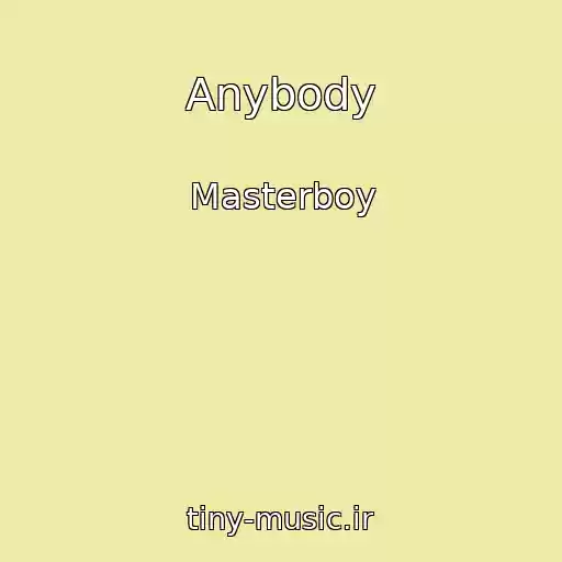 کاور آهنگ Anybody از Masterboy