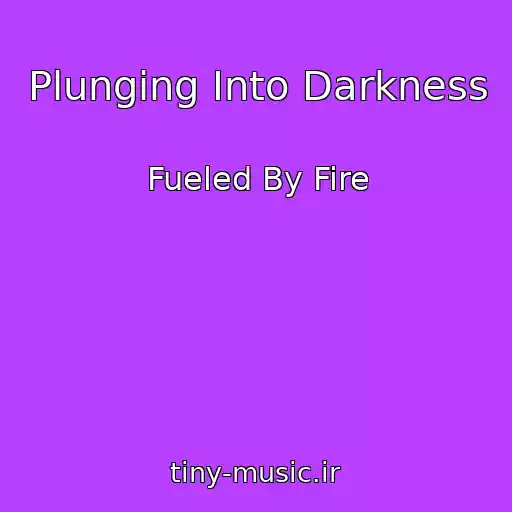 کاور آهنگ Plunging Into Darkness از Fueled By Fire