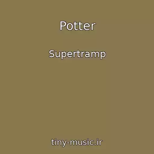 کاور آهنگ Potter از Supertramp