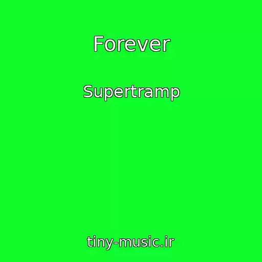کاور آهنگ Forever از Supertramp